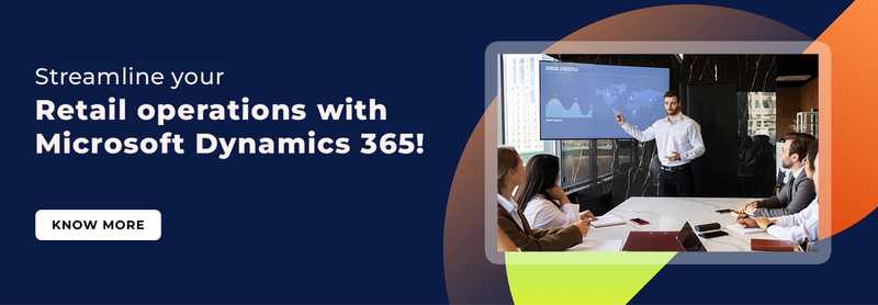 Microsoft Dynamics 365 solutions for the retail industry